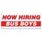 Signmission Now Hiring Bus Boys Banner Apply Inside Accepting Application Single Sided B-30206 - alternate 1